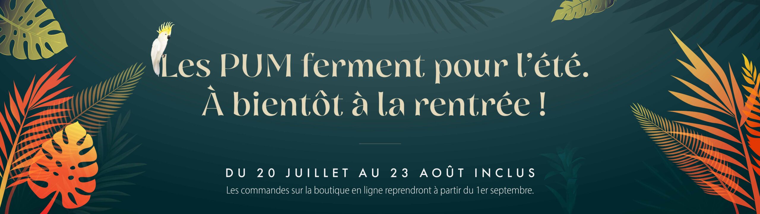 bannière fermeture été 2026
