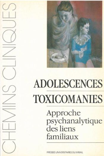 Adolescences, toxicomanies