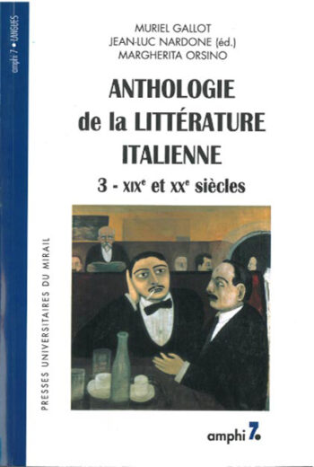 Anthologie de la littérature italienne - Tome 3