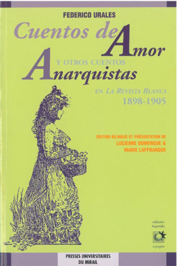 Cuentos de amor y otros cuentos anarquistas en La Revista Blanca 1898 - 1905