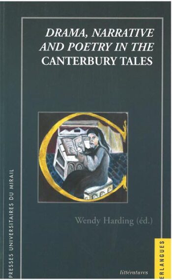 Drama, narrative and poetry in the Canterbury Tales