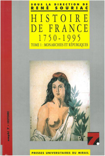 Histoire de France 1750-1995 (tome 1)
