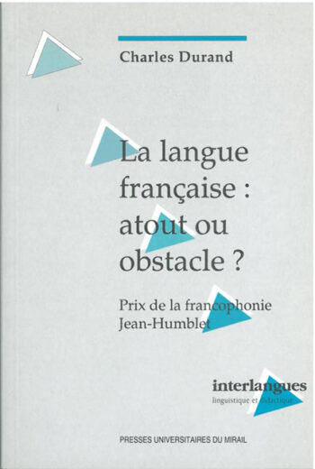 La langue française atout ou obstacle