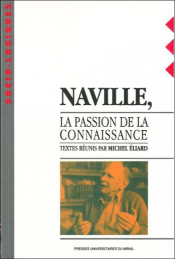 Naville, la passion de la connaissance