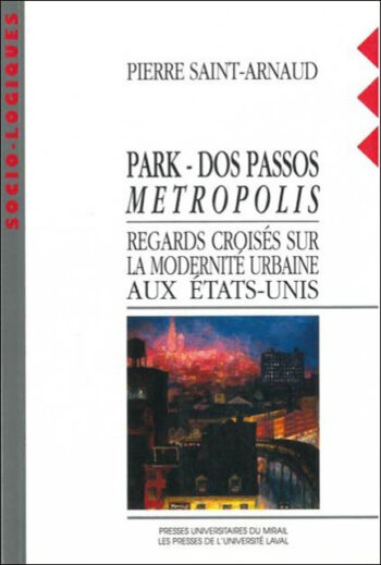 Park - Dos Passos - Métropolis