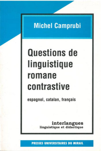 Questions de linguistique romane contrastive