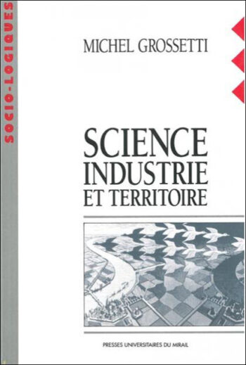 Science, industrie et territoire