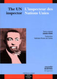 The UN inspector L’inspecteur des Nations unies