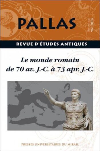 n° 96 - Le monde romain de 70 av. J.-C. à 73 apr. J.-C.