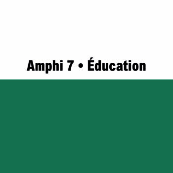 Amphi 7 • Éducation