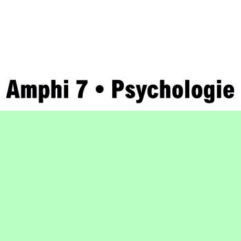 Amphi 7 • Psychologie
