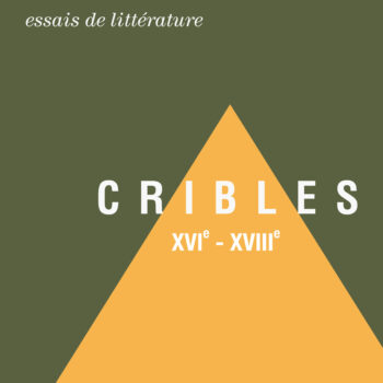 Cribles XVIᵉ - XVIIIᵉ siècle