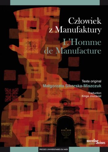 Człowiek z Manufaktury / L’Homme de Manufacture