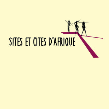 Sites et cités d’Afrique