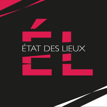 État des Lieux