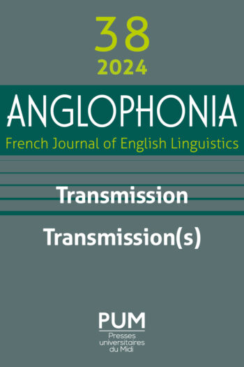 Anglophonia n° 38 - Transmission(s)