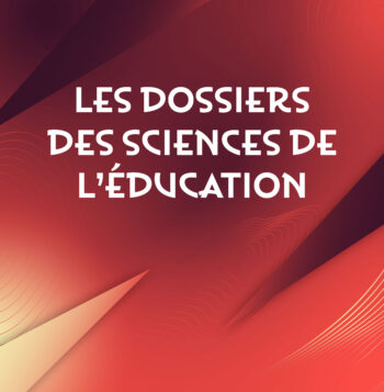 Les Dossiers des Sciences de l’Éducation