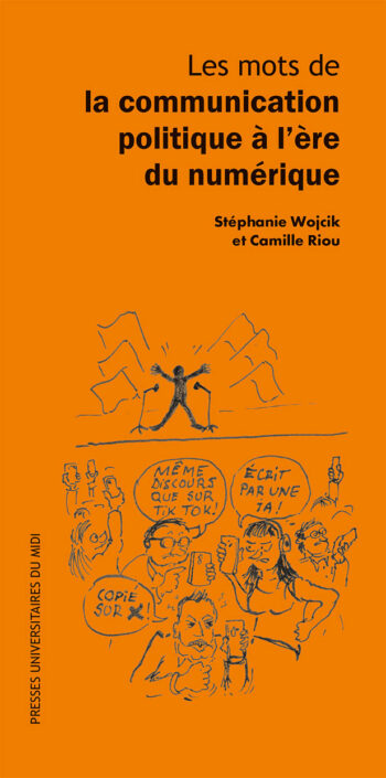 Les mots de la communication politique à l’ère du numérique